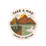 Take a Hike, Leave it Better Sticker