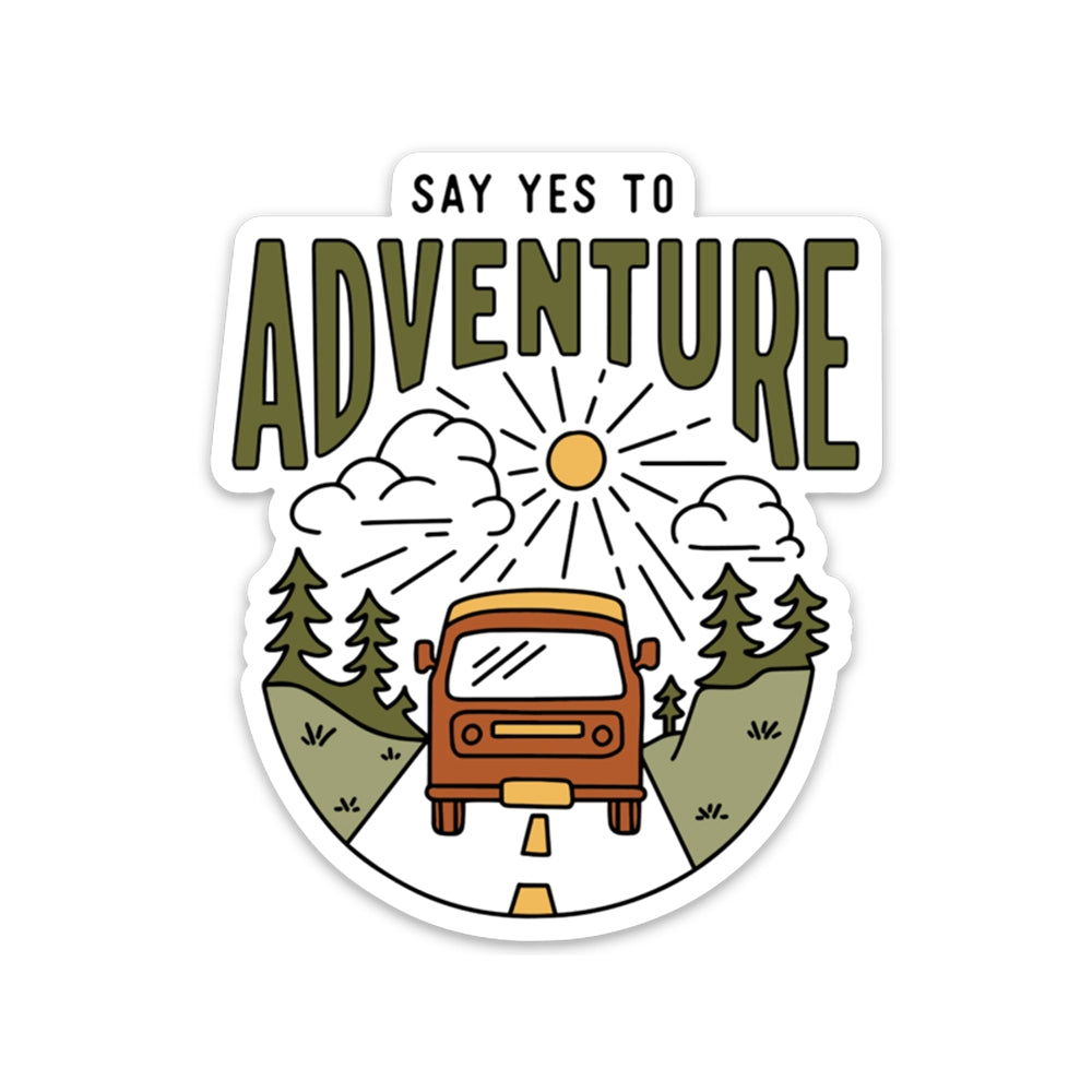 Say Yes To Adventure Sticker