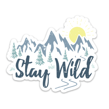 Stay Wild Sticker