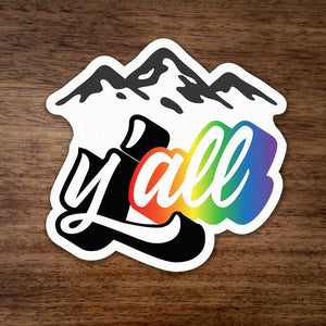 Y'all Rainbow Mountain Sticker